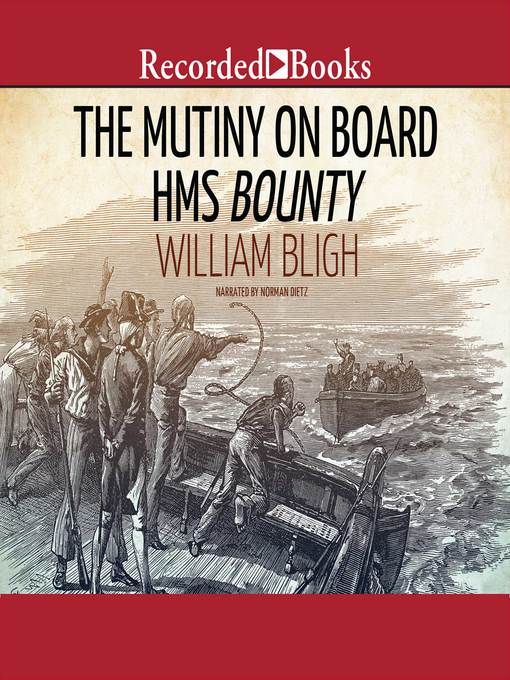 Title details for The Mutiny on Board H.M.S. Bounty by Lt. William Bligh - Wait list